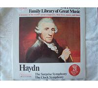 Haydn - Family Library of Great Music Album 21: Haydn- The Surprise Symphony / The Clock Symphony