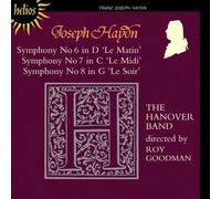 Roy Goodman – Haydn: Sinfonías 6, 7 y 8 – Hyperion