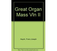 Haydn, Joseph: Missa in honorem beati ssimae virginis Mariae grandes Órgano solo Feria: Hob. XXII: 4