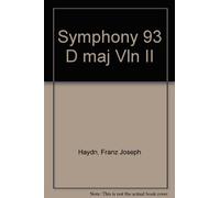 Haydn, Joseph. Symphony in D Major Hob. I:93/ Violin II