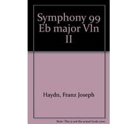 Haydn, Joseph. Symphony in E flat Major Hob I:99/ Violí