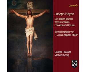Haydn : Les Sept dernières paroles du Christ en Croix (version pour quatuor à cordes). König, Capella Paulana.