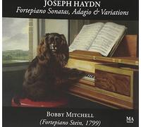 Mitchell, Bobby - Haydn: Sonatas Para Fortepiano; Adagio Y Variaciones
