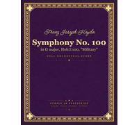 Haydn: Symphony No. 100 in G major, Hob.I:100 (Military) - Full Orchestral Score