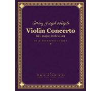 Haydn: Violin Concerto No. 1 in C major, Hob. VIIa:1 - Full Orchestral Score