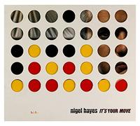 Hayes Nigel - It's Your Move