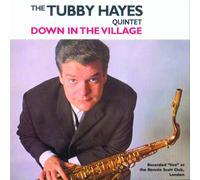 Hayes, Tubby - Down in Village