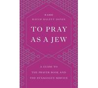 Hayim H Donin To Pray as a Jew (Tapa blanda)