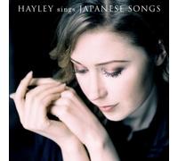 Hayley Westenra - Hayley sings Japanese Songs