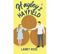 Hayley's Hayfield: A Small Town Young Adult Romance (Blink, Oklahoma)