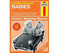 Haynes Explains Babies: Haynes Explains (Haynes Owners' Workshop Manual)
