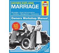 Haynes Explains Marriage: Haynes Explains (Owners' Workshop Manual)