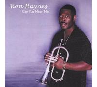 Haynes Ron - Can You Hear Me