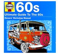 Haynes Ultimate Guide To The 60S