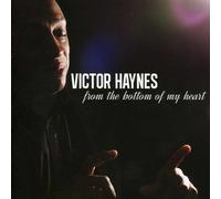 Haynes Victor - From The Bottom Of My Heart