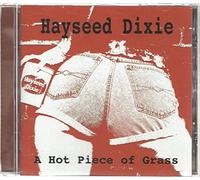 Hayseed Dixie - Hot Piece Of Grass