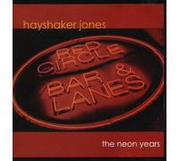 Hayshaker Jones - Hayshaker Jones - The Neon Years (UK Import)