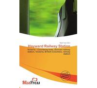 Hayward Railway Station: Victoria - Courtenay train, Duncan railway station, Victoria, British Columbia, railway station
