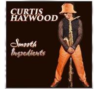 Haywood, Curtis - Smooth Ingredients
