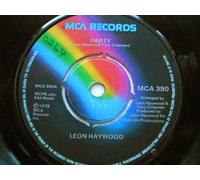Haywood, Leon Party 7" MCA MCA390 EX 1978 there is handwritten number on label and 2mm drill hole in label rim