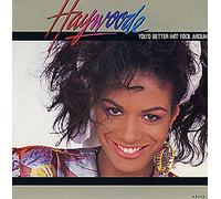 Haywoode - You'd Better Not Fool Around