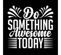 Haz algo increíble hoy, diseño tipográfico, citas motivacionales, haz algo increíble hoy. Calcomanías de pared de papel adhesivo 54.6x58.8cm Removible sin dejar pegamento Blanco