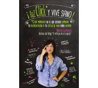 ¡Haz click y vive sano!: 3 (Presente Perfecto)