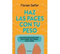 Haz Las Paces Con Tu Peso