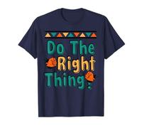 ¡Haz lo correcto, haz lo correcto! Camiseta