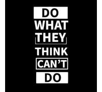Haz lo que creen que no puedes hacer, citas motivacionales y Pegatinas de tallado fino 42x93.4cm Cultura del tatuaje Blanco