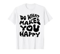 Haz lo Que te Hace Feliz Fuente Ondulada Retro Camiseta