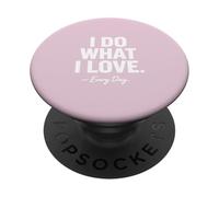 Haz lo Que tu Amor Todos los días PopSockets PopGrip Adhesivo