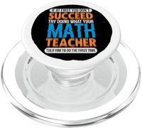 Haz lo Que tu Profesor de matemáticas Dice Regalo para Profesor de matemáticas PopSockets PopGrip para MagSafe