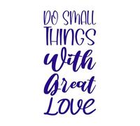 Haz pequeñas cosas con una gran cita de carta de amor. Pegatinas de tallado fino 54.4x109cm No se cae Azul oscuro