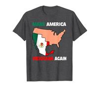 Haz Que América Mexicana Otra Vez Humor Latinos Mexicanos Camiseta, Hombre, Jaspeado Oscuro, 5XL