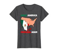 Haz Que América Mexicana Otra Vez Humor Latinos Mexicanos Camiseta, Mujer, Jaspeado Oscuro, 3XL