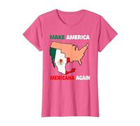 Haz Que América Mexicana Otra Vez Humor Latinos Mexicanos Camiseta, Mujer, Rosa Jaspeado, 3XL