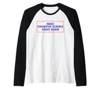 Haz Que la Ciencia cognitiva vuelva a ser Genial Camiseta Manga Raglan