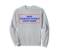 Haz Que la Ciencia cognitiva vuelva a ser Genial Sudadera