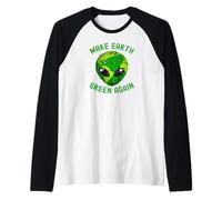 Haz Que la Tierra Verde Otra Vez Favores Día de la Tierra Divertido Día Camiseta Manga Raglan