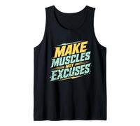 Haz Que los músculos no Sean Excusas Gimnasio Entrenamiento Fitness Camiseta sin Mangas