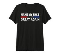 Haz Que mi Cara vuelva a ser Genial | Cirugía Plástica Reconstructiva Camiseta Premium