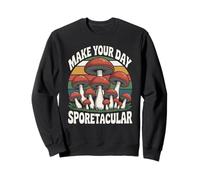 Haz Que tu día Sea un Hongo esporetacular para Cazar Hongos Sudadera