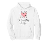 Haz Todo con Amor, Bonito corazón, Inspirador Arte religioso Sudadera con Capucha