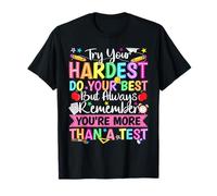 Haz tu mejor día de prueba para hacer tu mejor profesor Día de prueba Camiseta