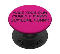 Haz tu Propio Dinero y cásate con Alguien Broma Divertida PopSockets PopGrip Adhesivo