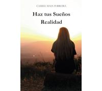 Haz tus Sueños Realidad