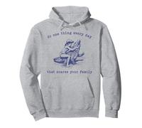 Haz una Cosa Cada día Que asuste a tu Familia Sudadera con Capucha