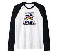 Haz una cosa todos los días que asusta al departamento de recursos humanos Camiseta Manga Raglan