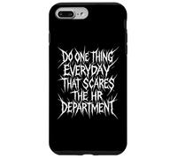 Haz una cosa todos los días que asusta al departamento de recursos humanos Carcasa para iPhone 7 Plus/8 Plus